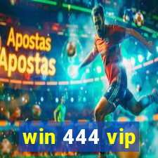 win 444 vip